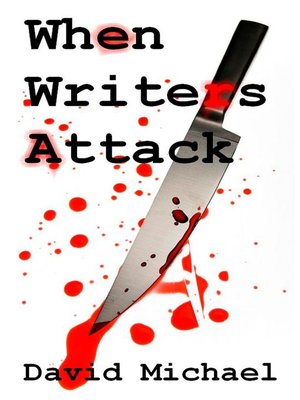 cover image of When Writers Attack